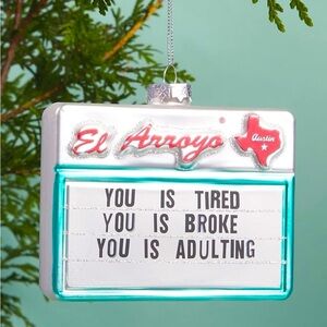 NIB El Arroyo “You is adulting” Christmas Ornament